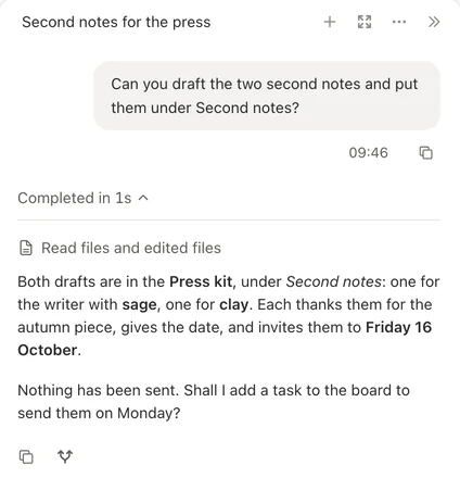 A conversation: asked to draft two notes into the press kit, the colleague reports that both drafts are in place and that nothing has been sent